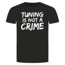 Tuning Is Not A Crime T-Shirt
