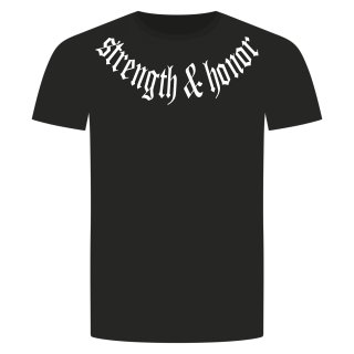 Strength And Honor T-Shirt Schwarz S