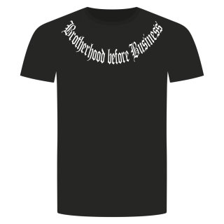 Brotherhood Before Business T-Shirt