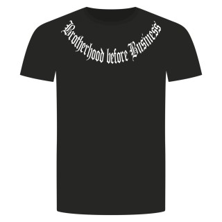 Brotherhood Before Business T-Shirt Schwarz S
