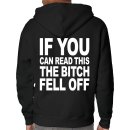 If You Can Read This The Bitch Fell Hoodie