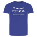 You Can Read My T-Shirt Blau S