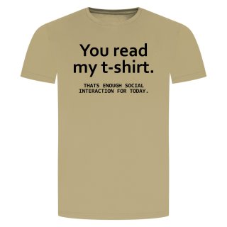 You Read My T- Shirt T-Shirt Beige 2XL