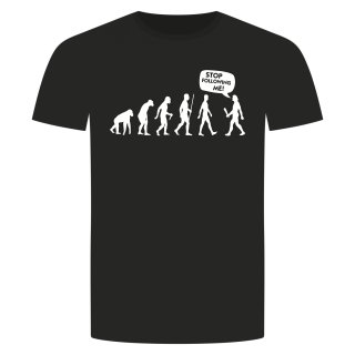 Evolution Stop Following Me T-Shirt