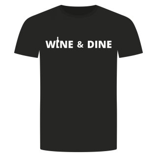 Wine And Dine T-Shirt