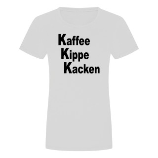 Kaffee Kippe Kacken Damen T-Shirt Weiss XL